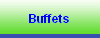 Buffets