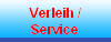 Verleih /
Service